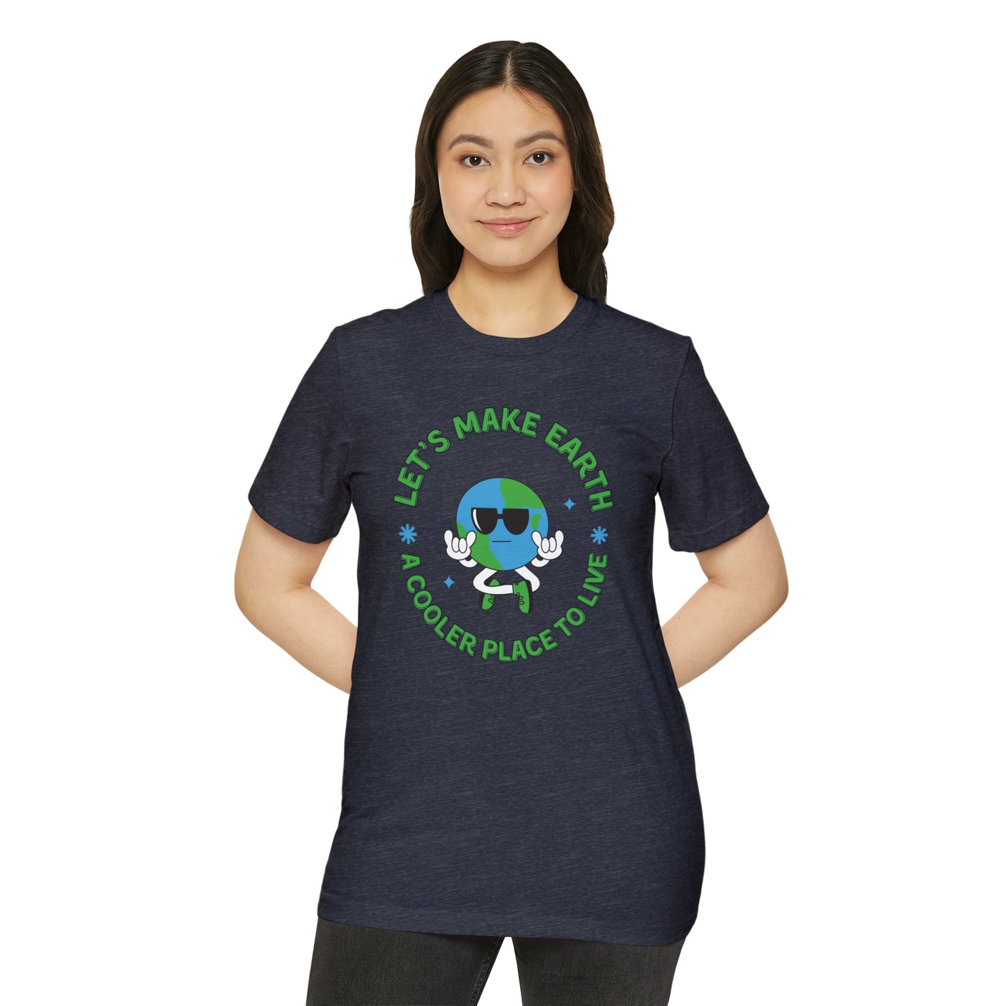 Let's Make Earth a Cooler Place to Live Adult Recycled Organic T-Shirt - jaecrece