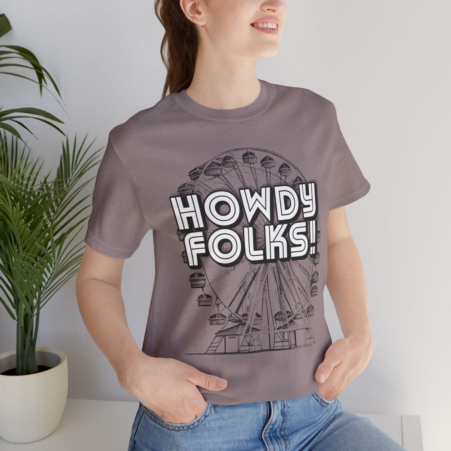 State Fair of TEXAS "Howdy Folks!'  adult shirt. This unisex tee features a retro graphic of a ferris wheel with the words Howdy Folks in large block letters. by jaecrece