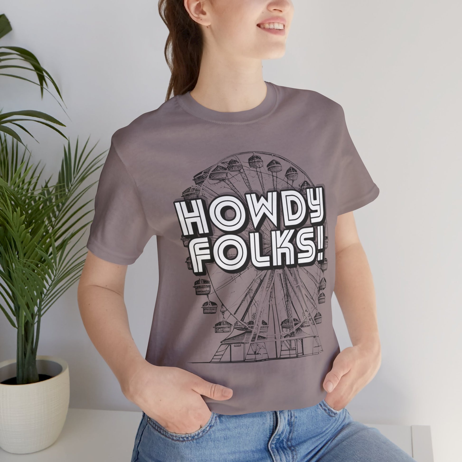 State Fair of TEXAS "Howdy Folks!'  adult shirt. This unisex tee features a retro graphic of a ferris wheel with the words Howdy Folks in large block letters. by jaecrece