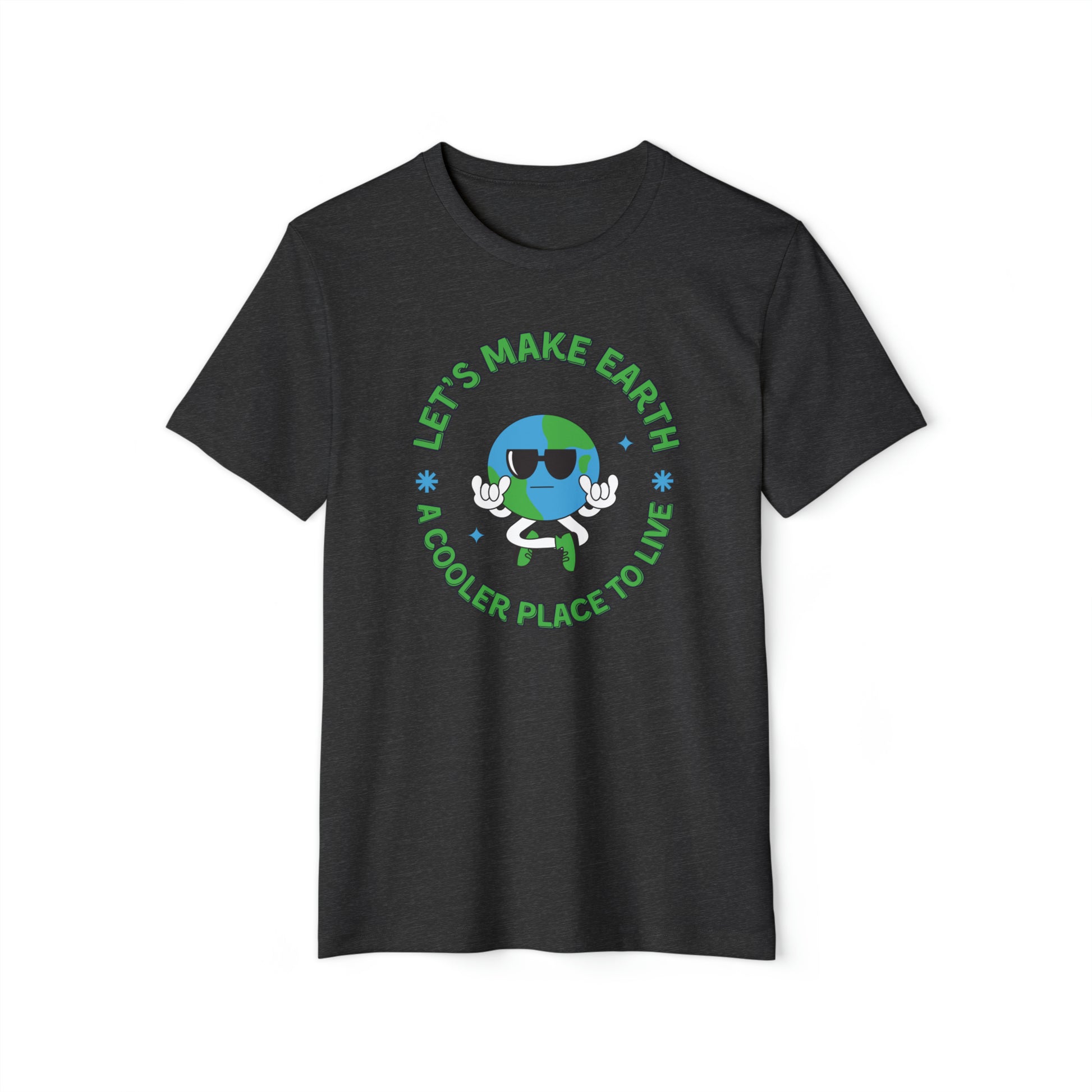 Let's Make Earth a Cooler Place to Live Adult Recycled Organic T-Shirt - jaecrece