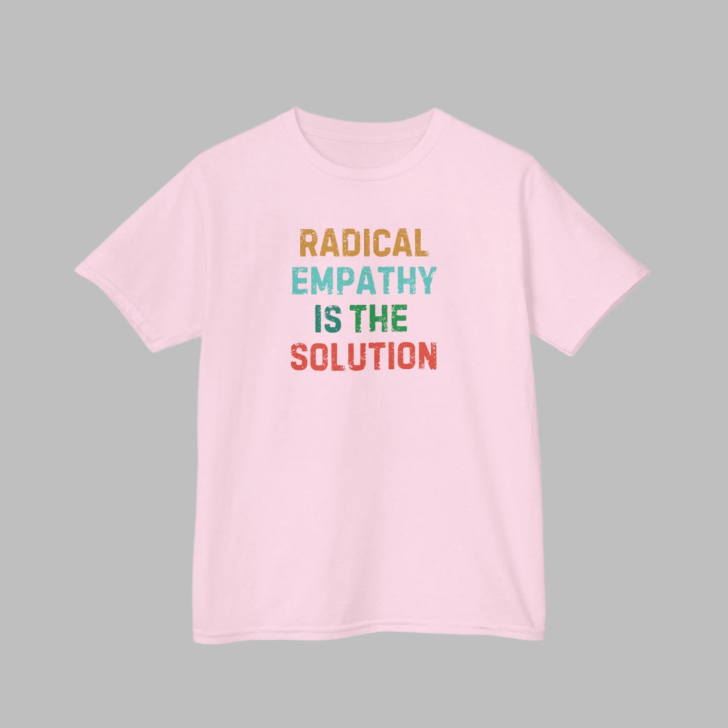 Image: A bold, statement-making kids' tee that reads "Radical Empathy is the Solution," perfect for young advocates of inclusion and acceptance. Whether worn to school, rallies, or everyday outings, this empowering design inspires meaningful conversations. A great gift for socially conscious children and activist families, by jaecrece.