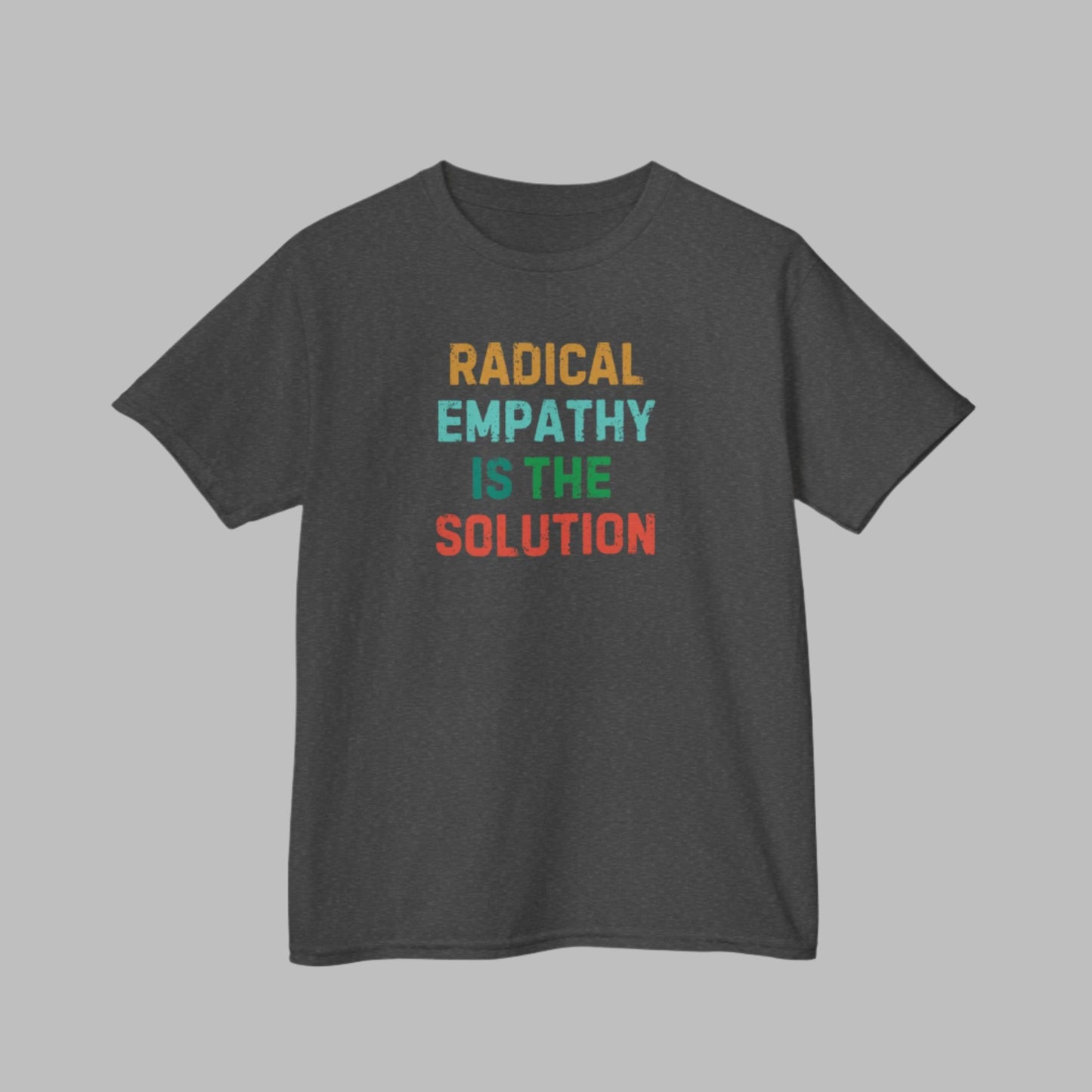 Image: Youth-sized activist t-shirt with the message "Radical Empathy is the Solution," a powerful statement for kids who care about equality and social justice. This shirt is a great way for children to express their support for kindness, neurodiversity, and mental health awareness. Made for young feminists, progressive thinkers, and future leaders, by jaecrece.