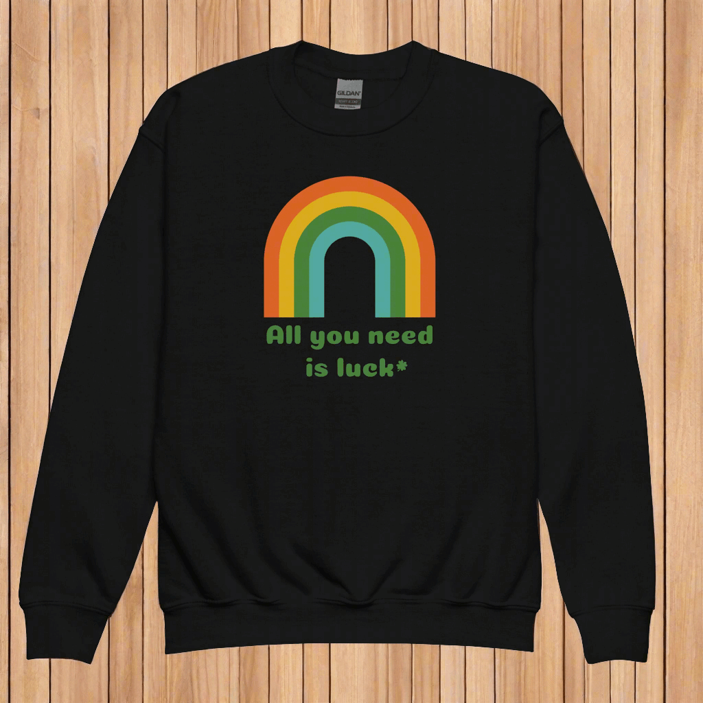 Image: All You Need is Luck St Patricks Day Sweatshirt for Toddlers Girls and Tweens. This crewneck pullover features a retro rainbow, the text All You Need is Luck and a four leaf clover. Available in white, black and gray, by jaecrece
