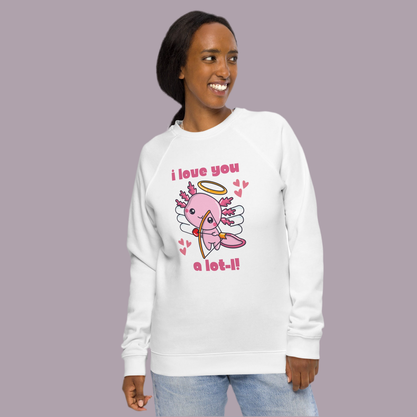 Love You A Lot-L Unisex Organic Raglan Sweatshirt. Axolotl Cupid for Women. Black sweatshirt with cute pink graphic of a cupid axolotl shooting a bow and arrow. This eco friendly pullover makes a great Valentine gift for animal lovers, by jaecrece