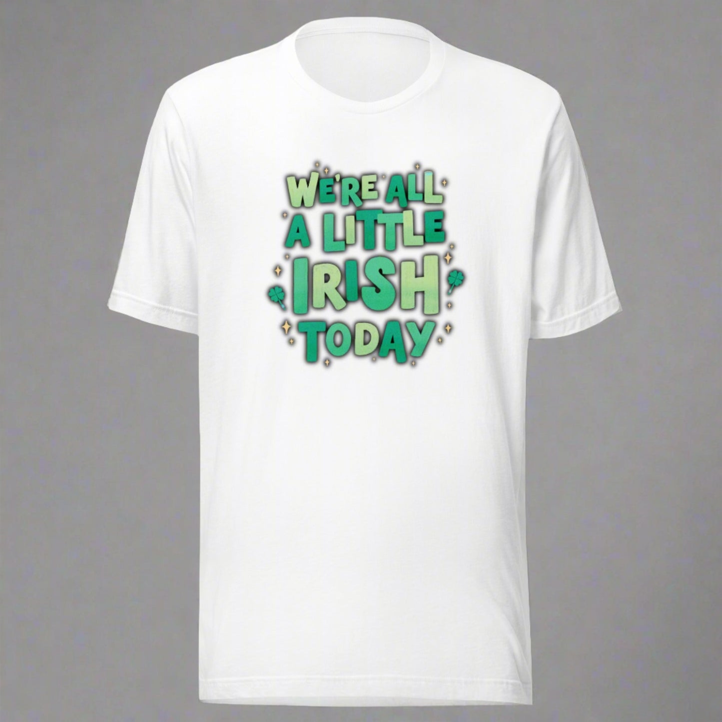 St Patricks Day shirt, which reads "We're all al little Irish today", by jaecrece.com