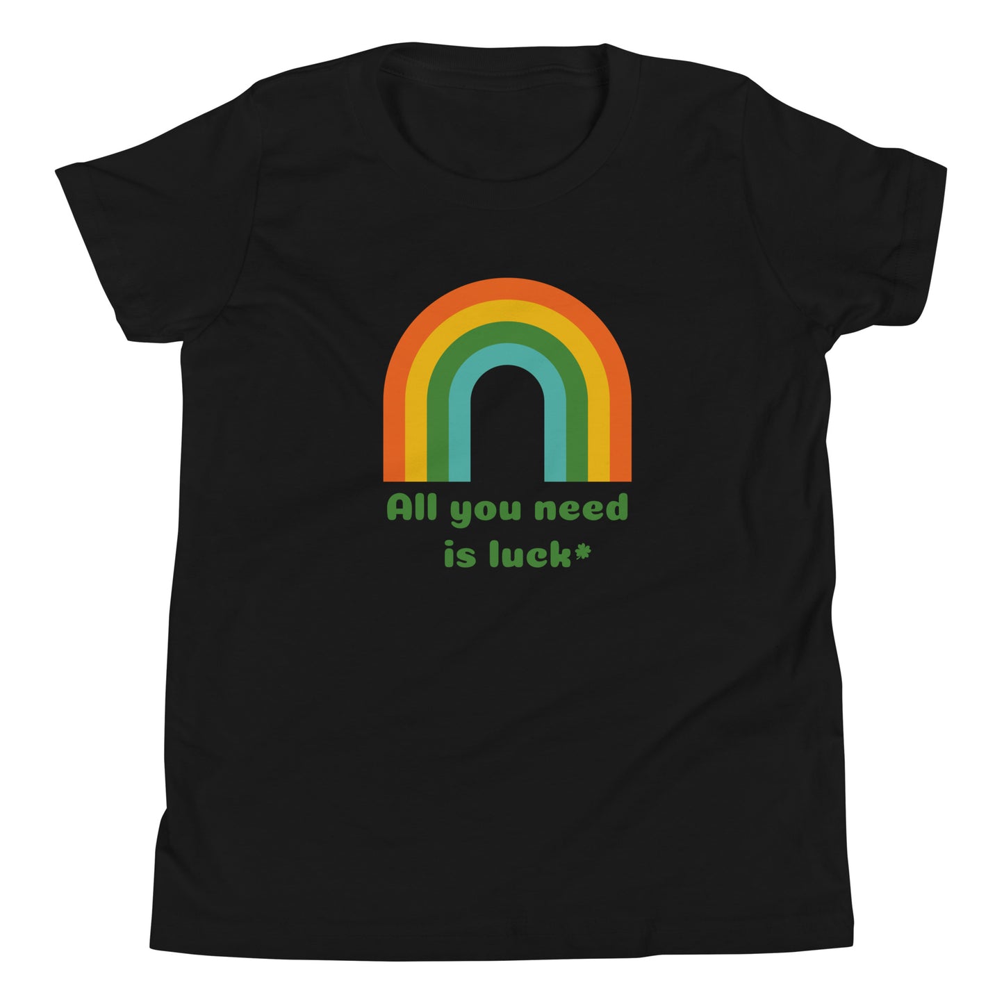 All You Need is Luck Youth Short Sleeve T-Shirt - jaecrece