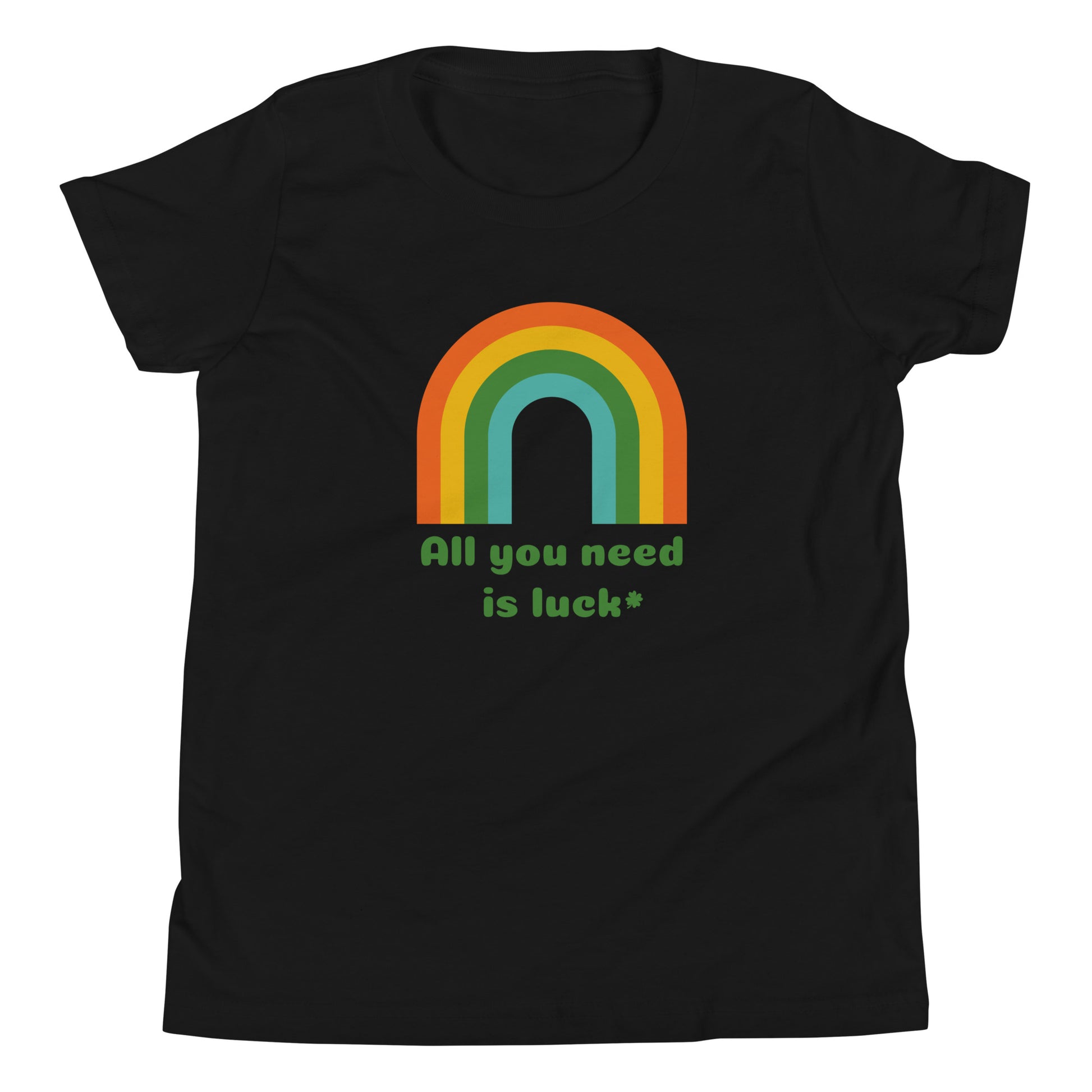 All You Need is Luck Youth Short Sleeve T-Shirt - jaecrece