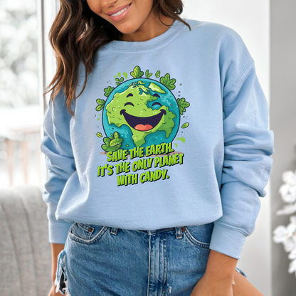 Image: Earth Day Adult Unisex Crewneck Sweatshirt, with a large cartoon graphic of a cheerful earth, with the text Save the Earth! Its the only planet with candy! by jaecrece