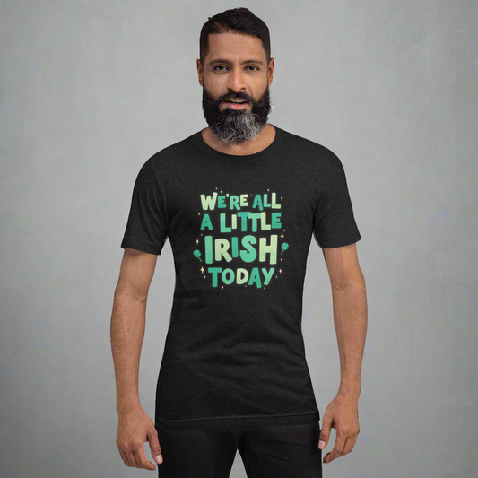 We’re all a little Irish today” adult St Patricks day shirt, by jaecrece