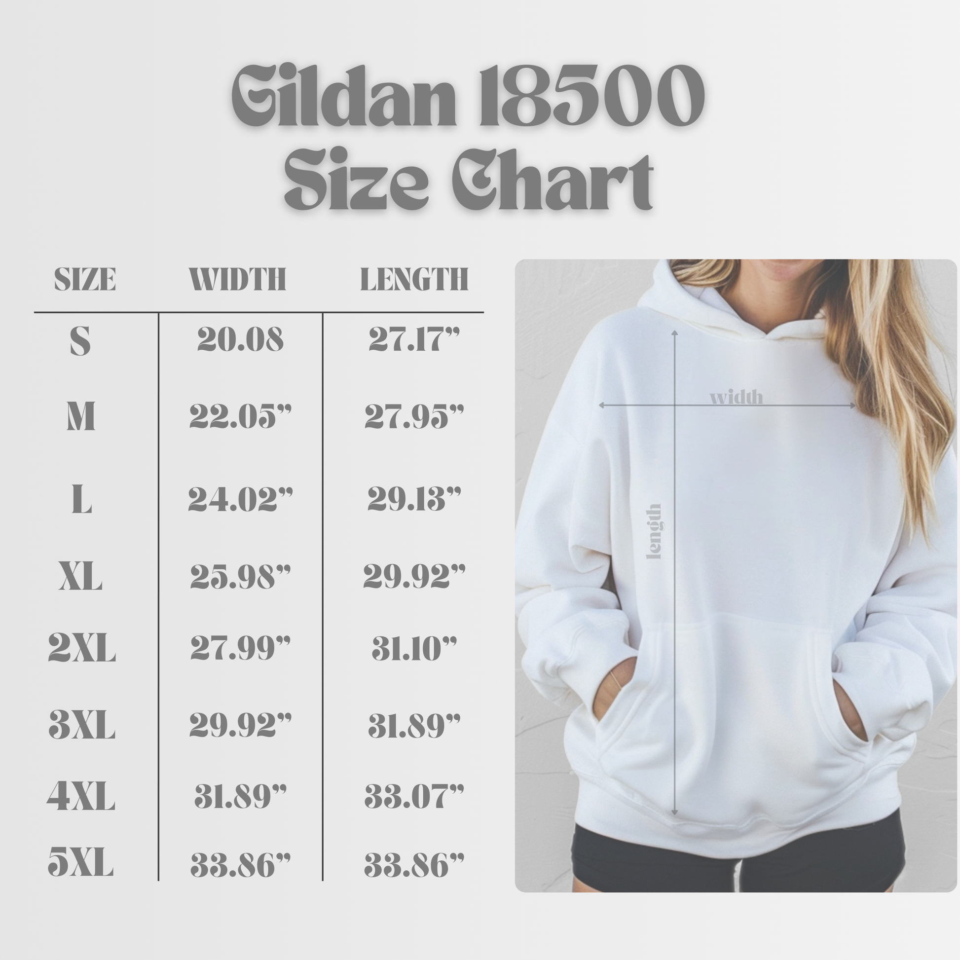 Size chart for Gildan 18500 Unisex Hoodie Sweatshirt, available in sizes S, M, L, XL, 2XL, 3XL, 4XL and 5XL