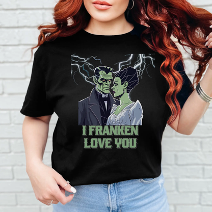 Halloween couples shirt featuring Frankenstein and bride, dramatic lightning, reading “I Franken Love You.” Black unisex Gildan 64000 tee, S-5XL, ideal for spooky humor, monster love, Halloween parties, or unique romantic Halloween gifts.