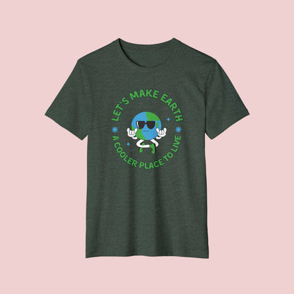Let's Make Earth a Cooler Place to Live Adult Recycled Organic T-Shirt - jaecrece