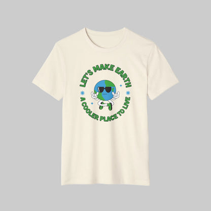 Let's Make Earth a Cooler Place to Live Adult Recycled Organic T-Shirt - jaecrece