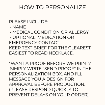 Personalized medical ID necklace showing customization options including name, allergy, medical condition, medication, and optional ICE emergency contact. Custom medical alert necklace made to order with proof available upon request.