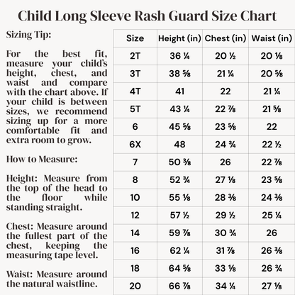 A size chart table titled 'Child Long Sleeve Rash Guard Size Chart' with sizing tips and size ranges from 2T to 20, listing height, chest, and waist measurements in inches.