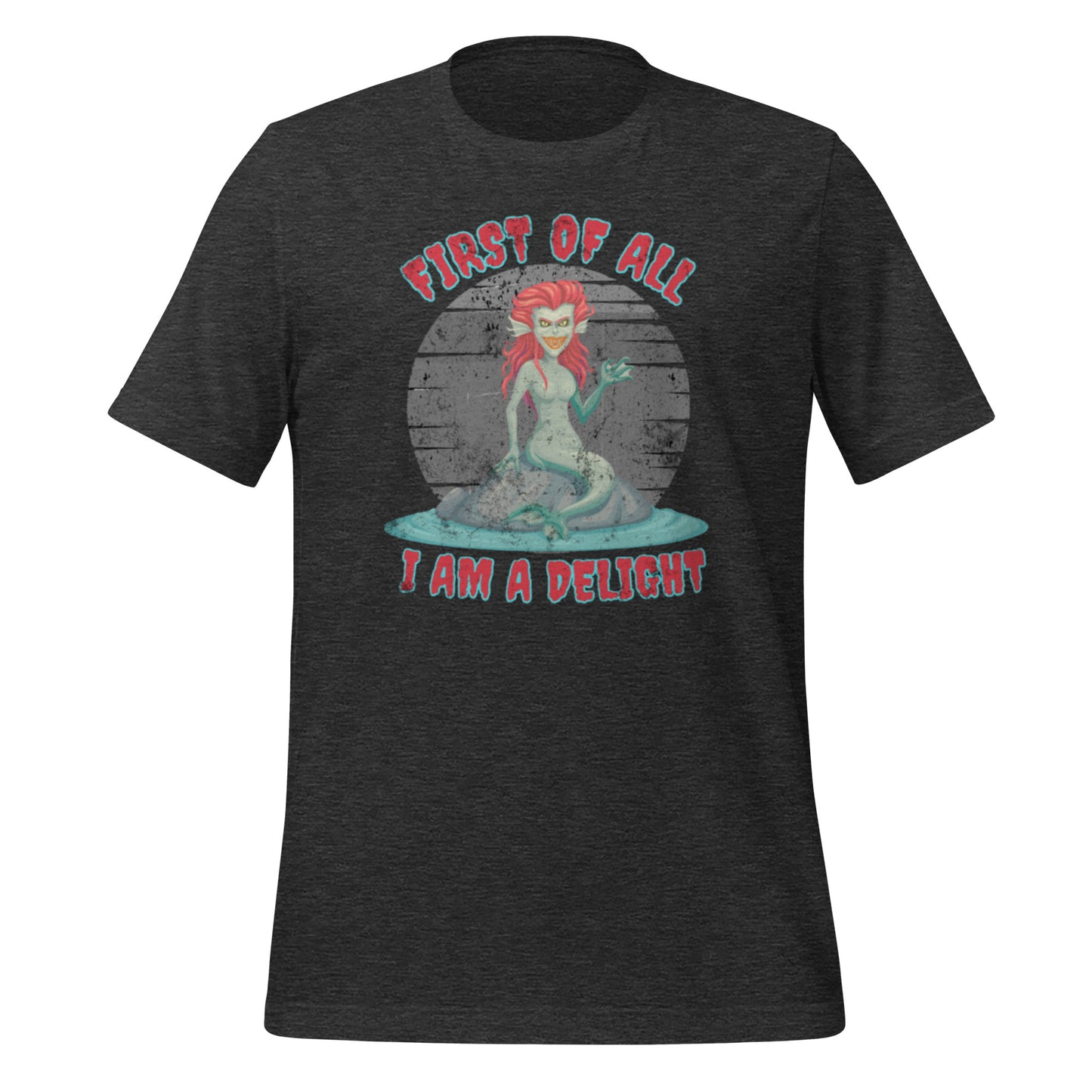 Unisex fantasy shirt featuring a dark siren mermaid and playful sarcastic quote perfect for mythology lovers mermaid fans and spooky season wardrobes