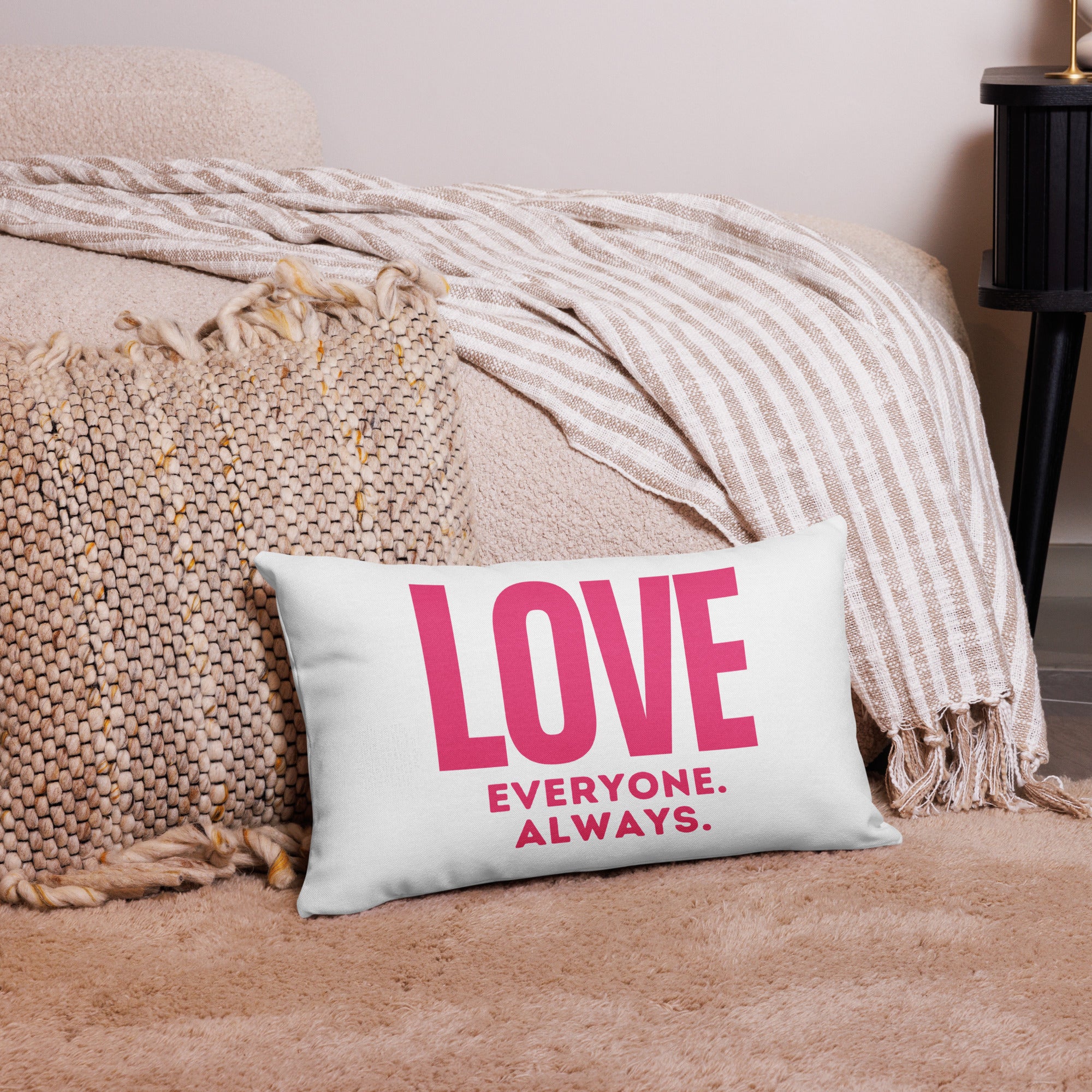 LOVE Everyone. Always. Pink Premium Pillow – jaecrece