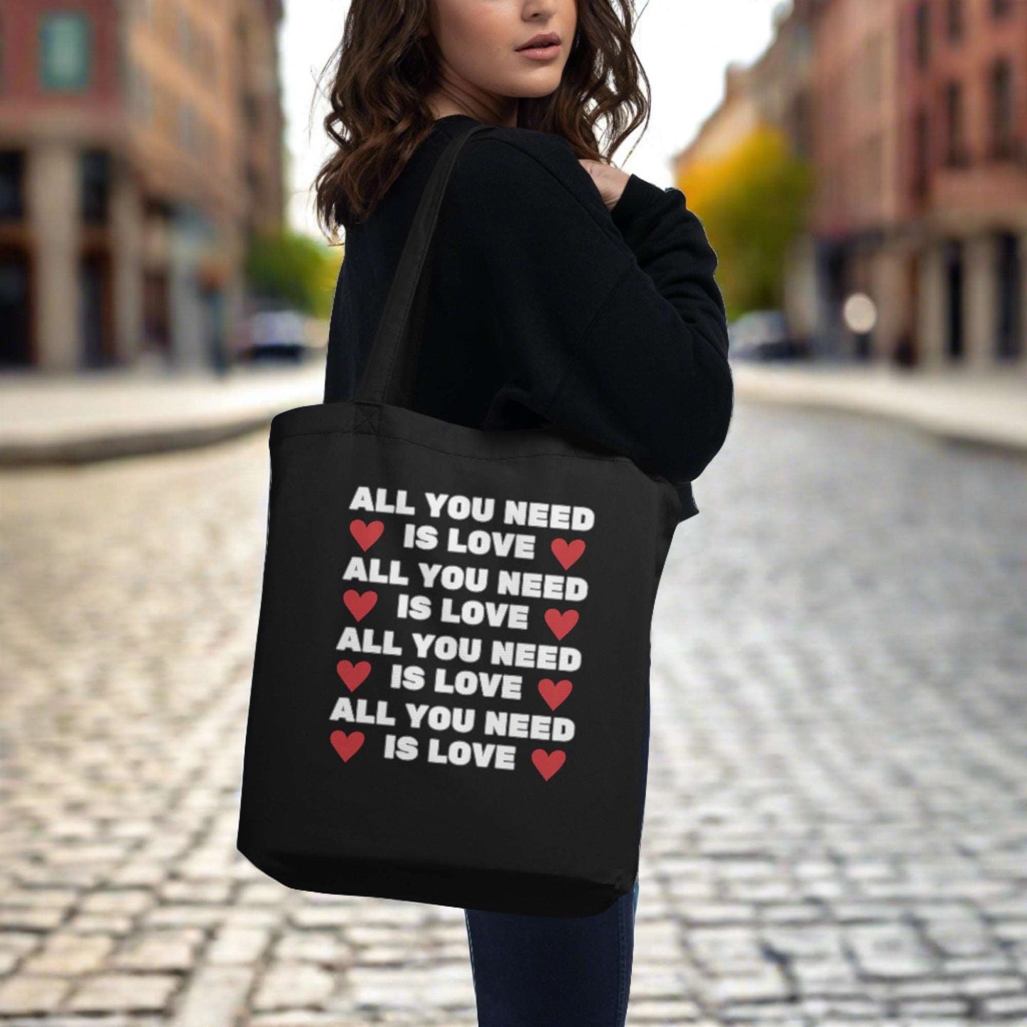 All You Need is Love Eco Friendly Tote Bag- 100% organic cotton