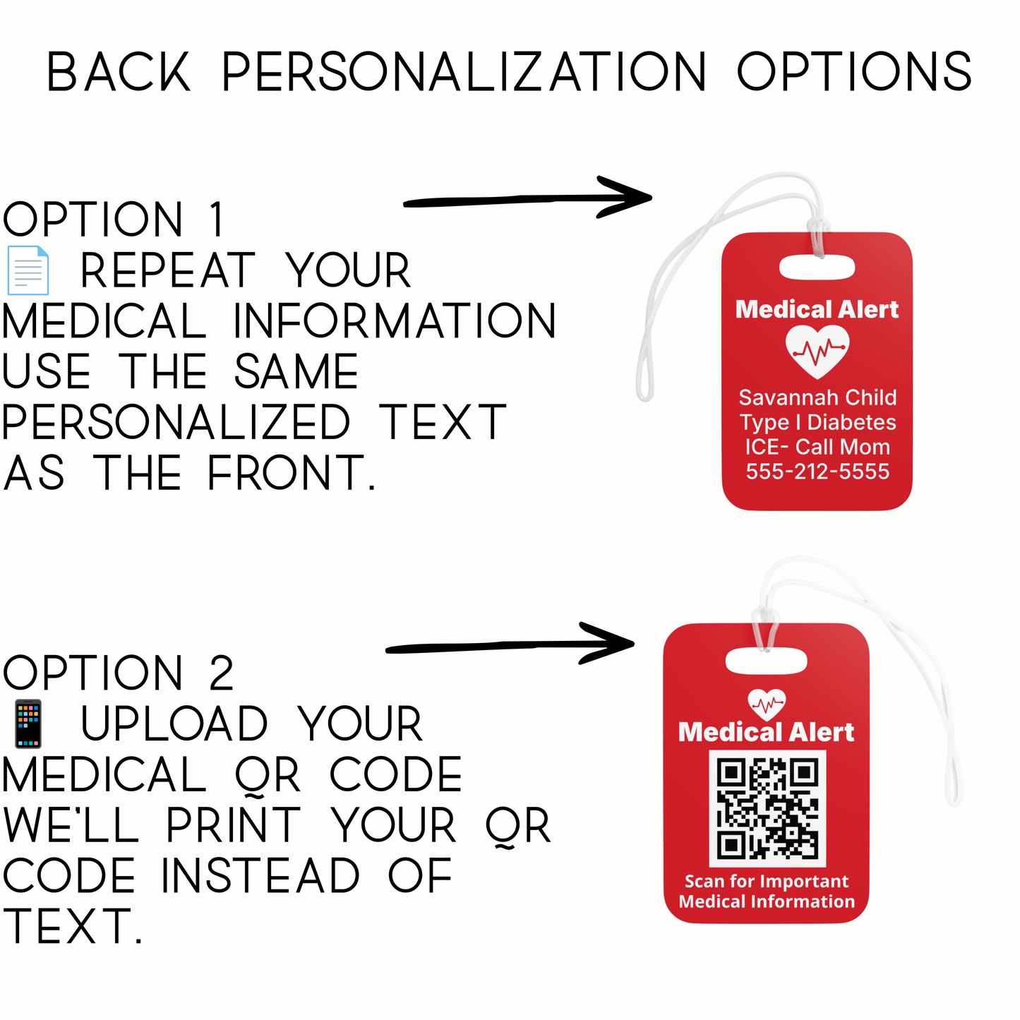 Instruction graphic showing back personalization options for a red Medical Alert tag. Text explains Option 1: repeating medical information as the same personalized text, and Option 2: uploading a medical QR code instead of text.
