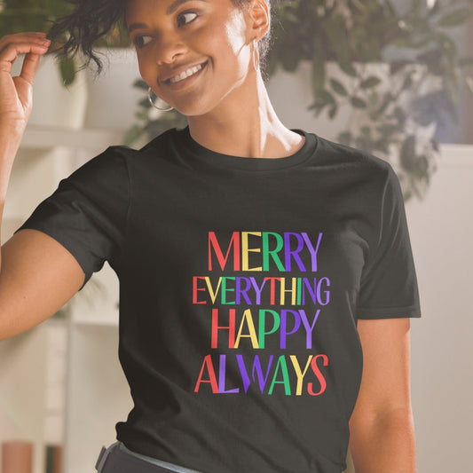 Merry Everything Happy Always Short-Sleeve Unisex T-Shirt - jaecrece