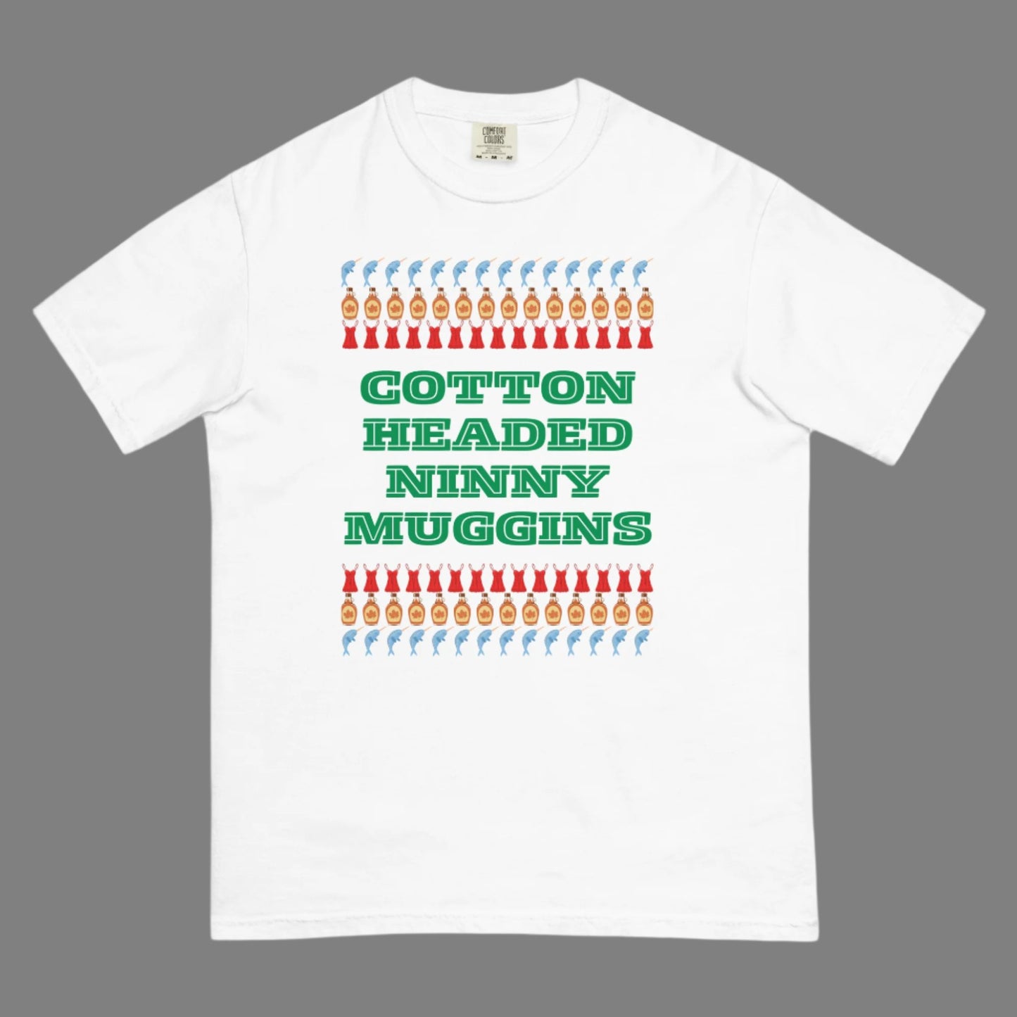 Cotton Headed Ninny Muggins T-Shirt - adult, men women holiday shirt for Elf Movie lovers in Black or white, features words “cotton headed ninny Muggins “ with narwhals, lingerie and maple syrup- all of Buddy the Elf’s favorite things- by jaecrece