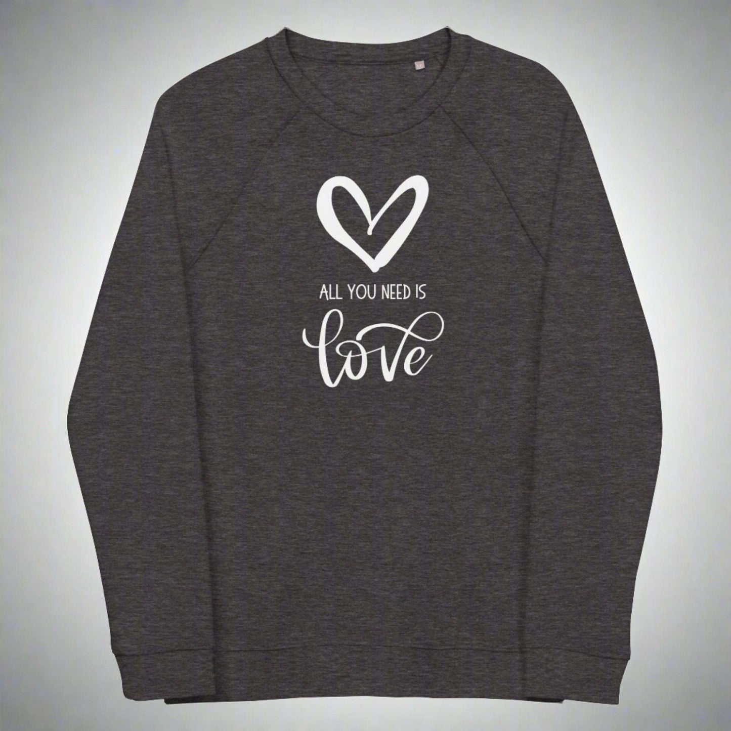 All You Need is Love Unisex Organic Raglan Sweatshirt - jaecrece