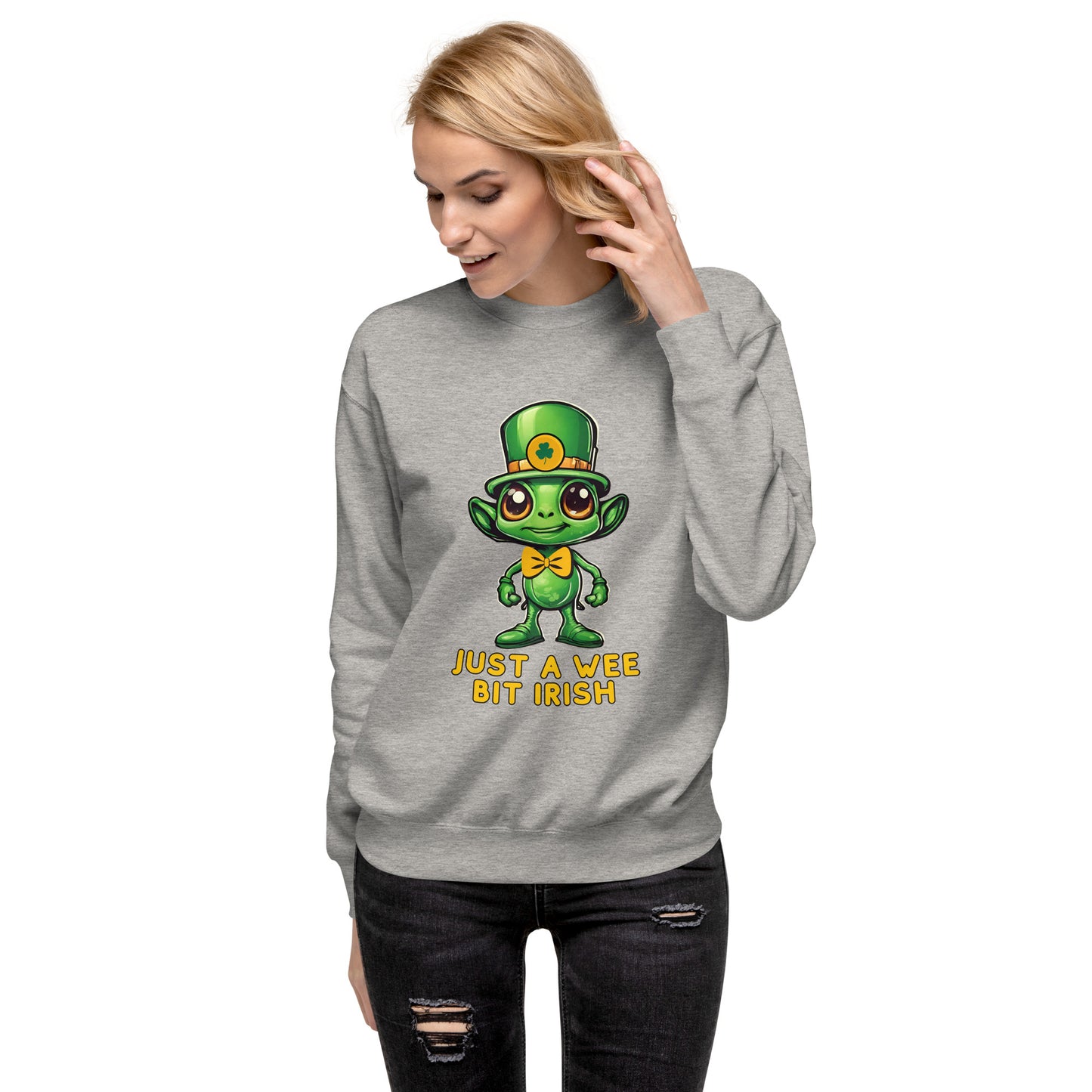 Just a Wee Bit Irish Alien Unisex Premium Sweatshirt