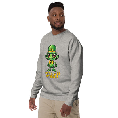 Just a Wee Bit Irish Alien Unisex Premium Sweatshirt