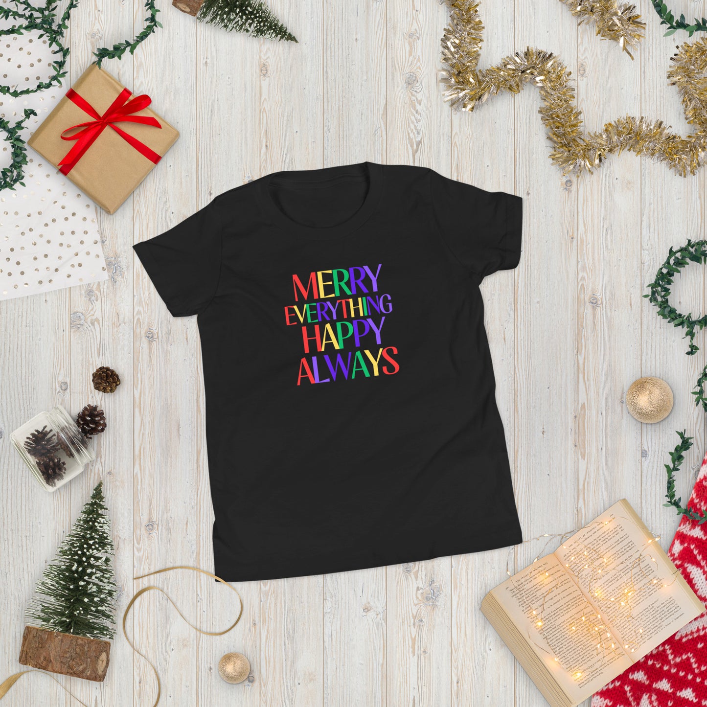 Merry Everything Happy Always Youth Short Sleeve T-Shirt - jaecrece